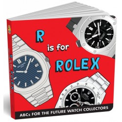 NEW ABCs for the Future Watch Collectors Kids Book: R is for Rolex Alphabet book for Adults and Kids, Fun Watches Children's Book, Timepiece Gift for Parents by Diaper Book Club