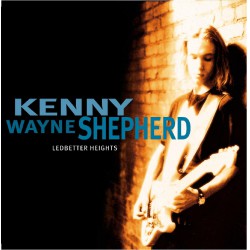 KENNY WAYNE SHEPHERD - Ledbetter Heights - CD